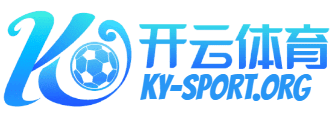 Kaiyun官方网站 - 开云登录入口 - 体育娱乐平台